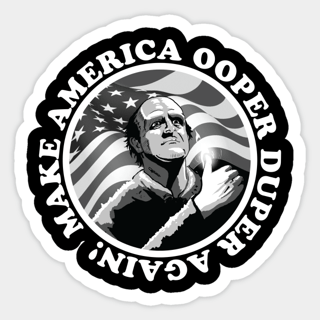 Young Frankenstein Make America Ooper Duper! Sticker by MartianInk